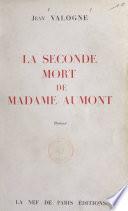 La seconde mort de Madame Aumont