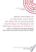 La sécurité civile dans les États de la Communauté économique et monétaire de l'Afrique centrale (CEMAC).