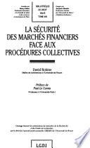 La sécurité des marchés financiers face aux procédures collectives