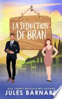 La Séduction de Bran