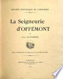 La seigneurie d'Offémont