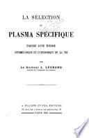 La sélection du plasma spécifique