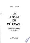 La semaine du mélomane