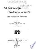 La sémiologie cardiaque actuelle