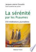 La sérénité par les Psaumes