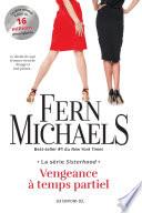 La série Sisterhood, Vengeance à temps partiel