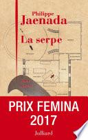 La Serpe - Prix Fémina 2017