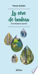 La sève de bouleau