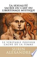 La Sexualit Sacre Ou L'art Du Libertinage Mystique