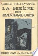 La sirène des ravageurs