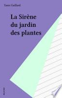 La Sirène du jardin des plantes