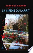 La sirène du Larrit