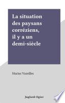 La situation des paysans corréziens, il y a un demi-siècle