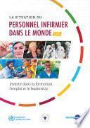 La situation du personnel infirmier dans le monde 2020