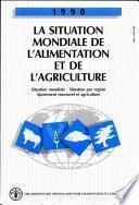 La situation mondiale de l'alimentation et de l'agriculture 1990