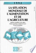 La situation mondiale de l'alimentation et de l'agriculture 1992