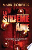 La sixième âme