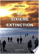 La Sixième Extinction