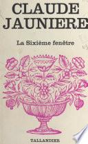 La sixième fenêtre