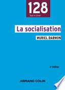 La socialisation - 3e éd.