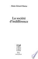 La société d'indifférence