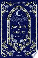 La Société de minuit - Intégrale