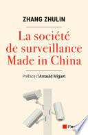 La Société de surveillance Made in China