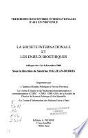 La société internationale et les enjeux bioéthiques