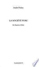 La société pure