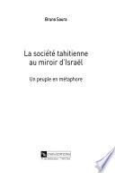 La société tahitienne au miroir d'Israël