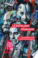 La sociologie française. Sociogenèse d'une tradition nationale