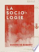 La Sociologie