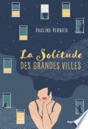 La solitude des grandes villes