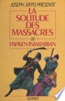 La Solitude des massacres