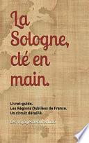 La Sologne, clé en main.