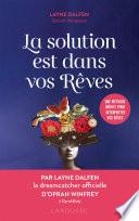 La solution est dans vos rêves