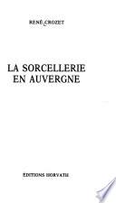 La Sorcellerie en Auvergne