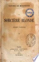 La sorciere blonde drame parisien Xavier de Montepin