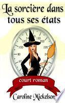 La sorcière dans tous ses états