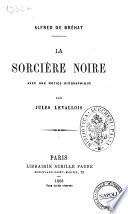 La sorcière noire Alfred de Bréhat
