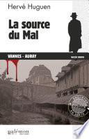 La source du Mal