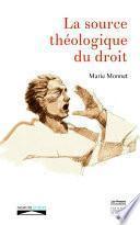 La source théologique du droit