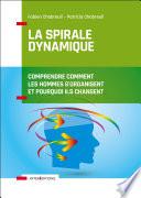 La spirale dynamique - 4e éd.