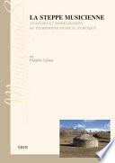 La Steppe Musicienne