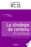 La stratégie de contenu en pratique