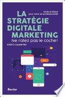 La stratégie digitale marketing