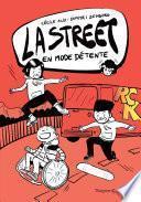 La Street 3 - En mode détente