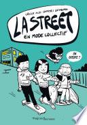 La Street 4 - En mode collectif