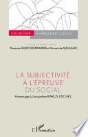 La subjectivité à l'épreuve du social
