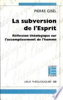 La subversion de l'Esprit